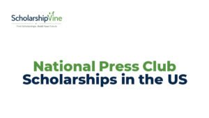 National Press Club Scholarships in the US