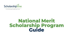 National Merit Scholarship Program Guide