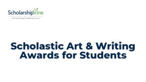 Scholastic Art & Writing Awards for Students