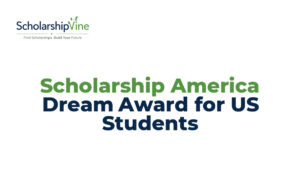 Scholarship America Dream Award for US Students