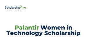Palantir Women in Technology Scholarship