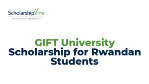 GIFT University Scholarship for Rwandan Students