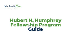 Hubert H. Humphrey Fellowship Program Guide