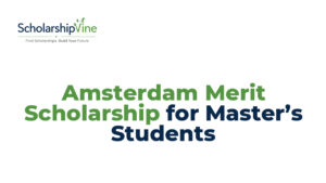 Amsterdam Merit Scholarship for Master’s Students