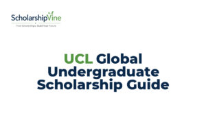 UCL Global Undergraduate Scholarship Guide